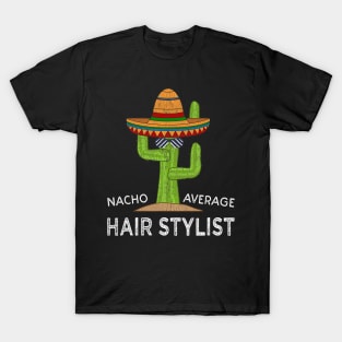 Fun Hairstylist Humor Gifts  Funny Meme Saying Hair Stylist T-Shirt